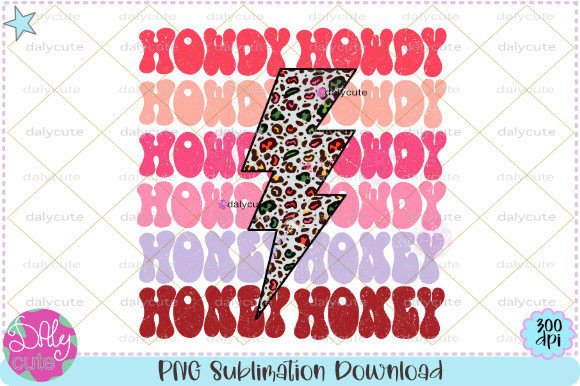 Download Howdy Honey Lightning Bolt Sublimation - Lightning bolt sublimation Collection